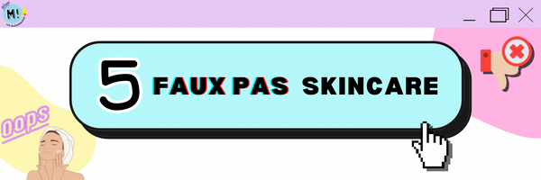 Pour avoir une belle peau en 2024, on arrête ces faux pas skincare